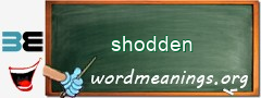 WordMeaning blackboard for shodden